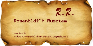 Rosenblüh Rusztem névjegykártya